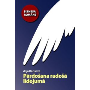 PĀRDOŠANA RADOŠĀ LIDOJUMĀ