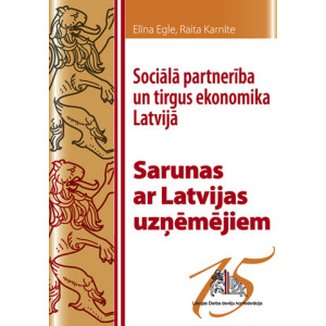 SOCIĀLĀ PARTNERĪBA UN TIRGUS EKONOMIKA LATVIJĀ