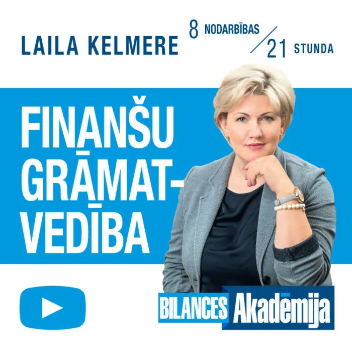 Kursi: FINANŠU GRĀMATVEDĪBA – videoieraksts