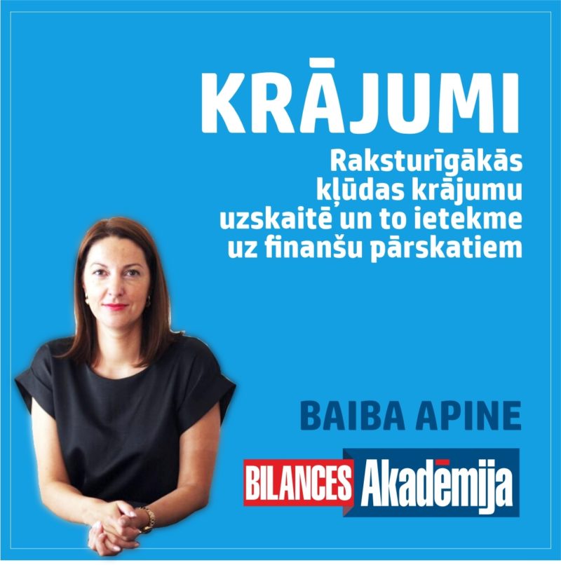 26.01.2022. E-seminārs: "Krājumi. Raksturīgākās kļūdas krājumu uzskaitē un to ietekme uz finanšu pārskatiem"