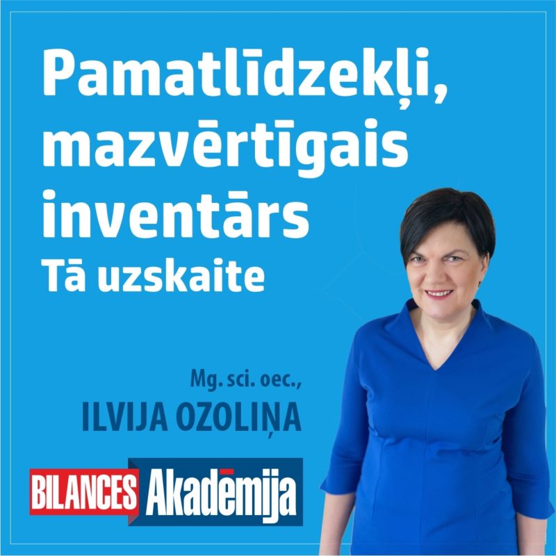23.02.2022. E-seminārs: "Pamatlīdzekļi un mazvērtīgais inventārs, tā uzskaite"