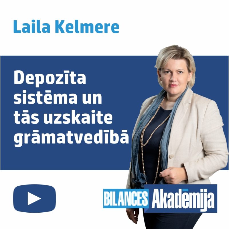 Depozīta sistēma un tās uzskaite grāmatvedībā – e-semināra videoieraksts