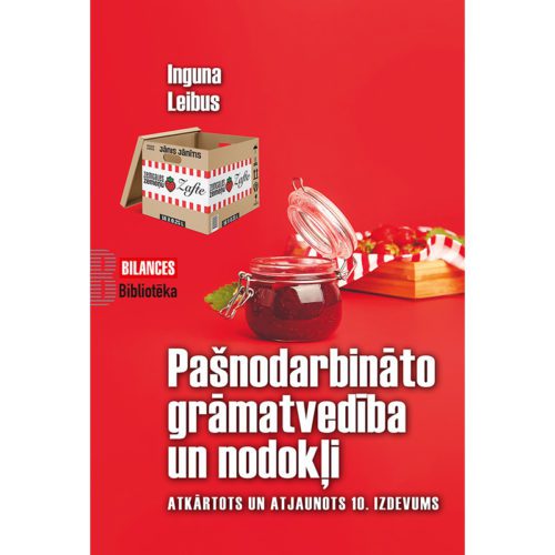PAŠNODARBINĀTO GRĀMATVEDĪBA UN NODOKĻI