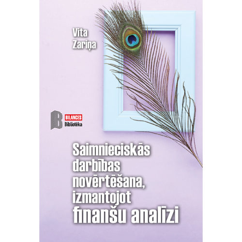 E-GRĀMATA SAIMNIECISKĀS DARBĪBAS NOVĒRTĒŠANA, IZMANTOJOT FINANŠU ANALĪZI
