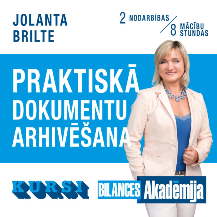 Kursi “Praktiskā dokumentu arhivēšana” interneta tiešraidē (22.03.2023. – 29.03.2023.)