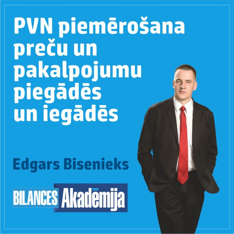 24.03.2023. E-seminārs: “PVN piemērošana preču un pakalpojumu piegādēs un iegādēs”