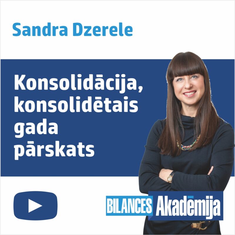 Konsolidētais gada pārskats, 18.05.2023. – e-semināra videoieraksts