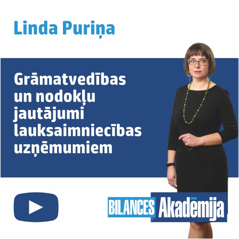 Grāmatvedība un nodokļi lauksaimniekiem, 24.08.2023. – e-semināra videoieraksts