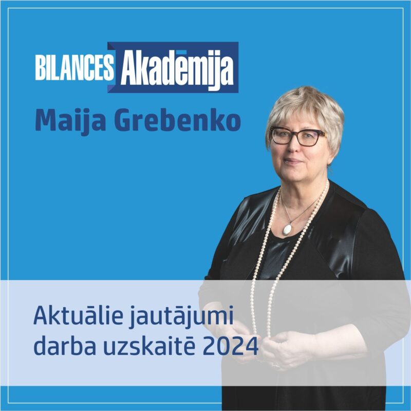 06.02.2024. e-seminārs: “Aktuālie jautājumi darba uzskaitē 2024. gadā”