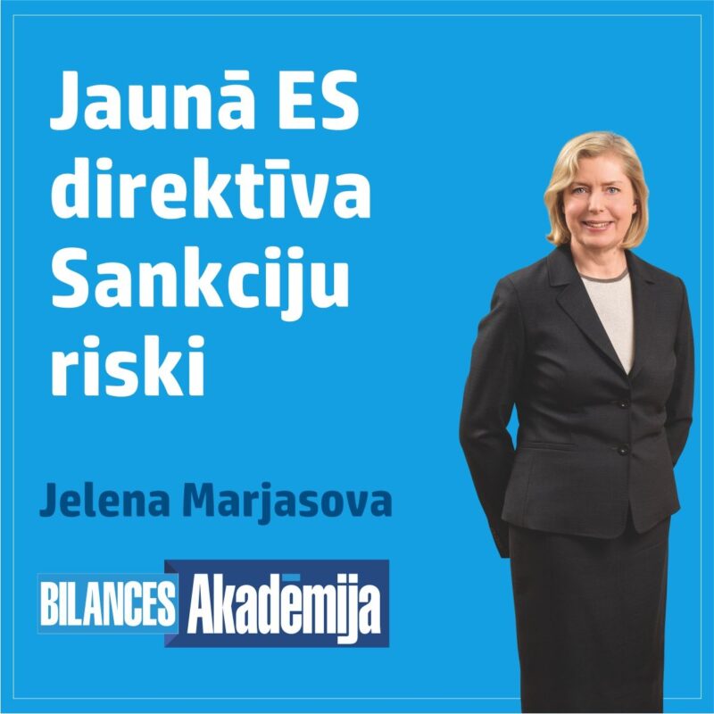 16.11.2023. e-seminārs: “Jaunā ES direktīva aktualizē nepieciešamību pārvaldīt sankciju risku”