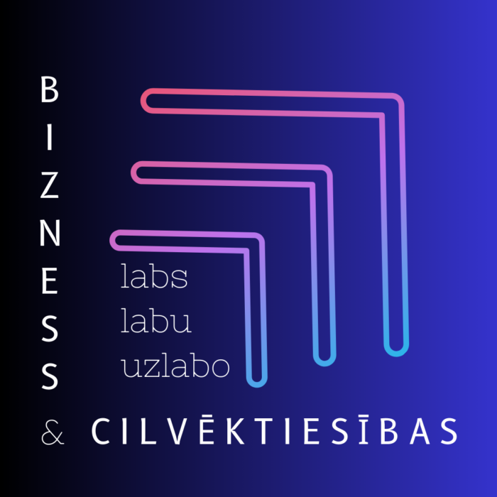 Tiesībsargs sāk informatīvo kampaņu “Bizness un cilvēktiesības – labs labu uzlabo”