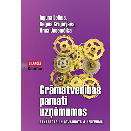 GRĀMATVEDĪBAS PAMATI UZŅĒMUMOS