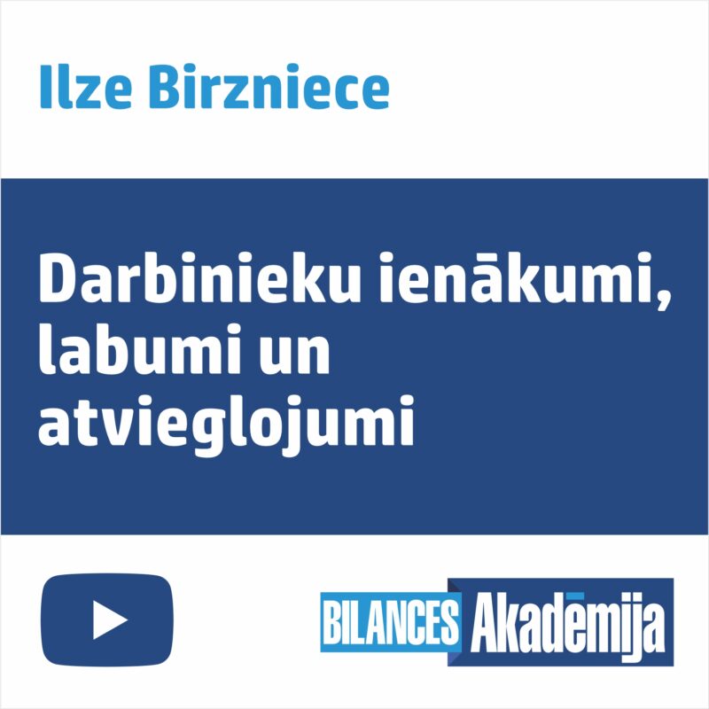 “Darbinieku ienākumi, labumi un atvieglojumi”, 27.09.2024. e-semināra videoieraksts