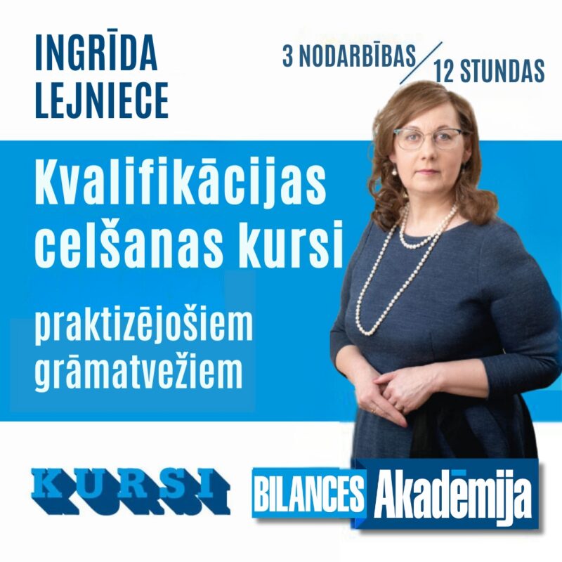 KVALIFIKĀCIJAS CELŠANAS KURSI PRAKTIZĒJOŠIEM GRĀMATVEŽIEM no 30.01.2024.