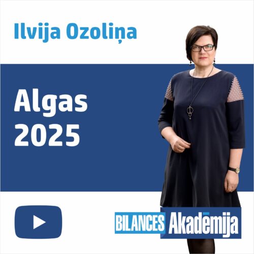 Kā rēķināsim algas 2025.gadā. 15.01.2025. e-semināra videoieraksts