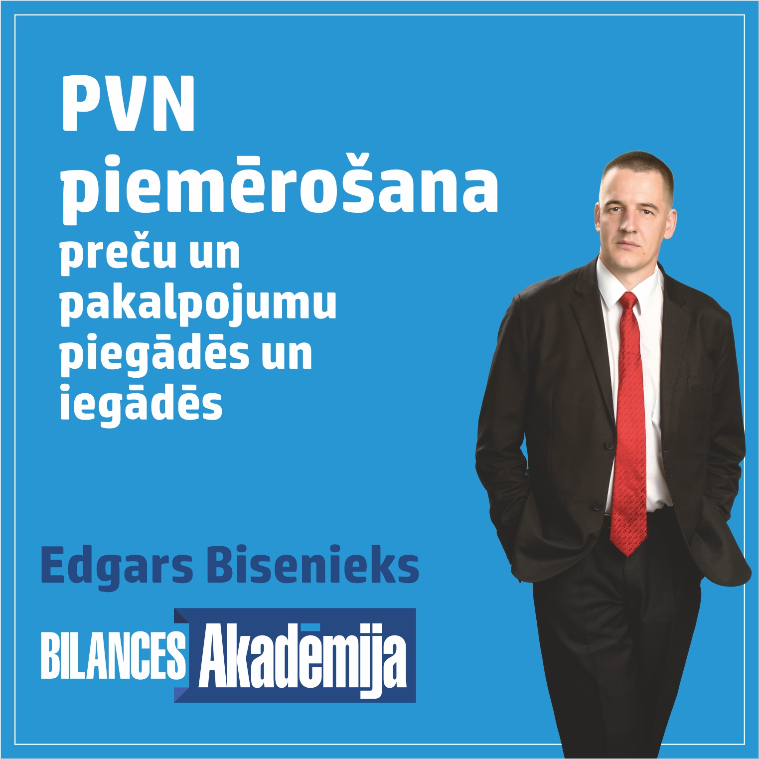 PVN piemērošana preču un pakalpojumu piegādēs un iegādēs. 26.03.2025. e-seminārs