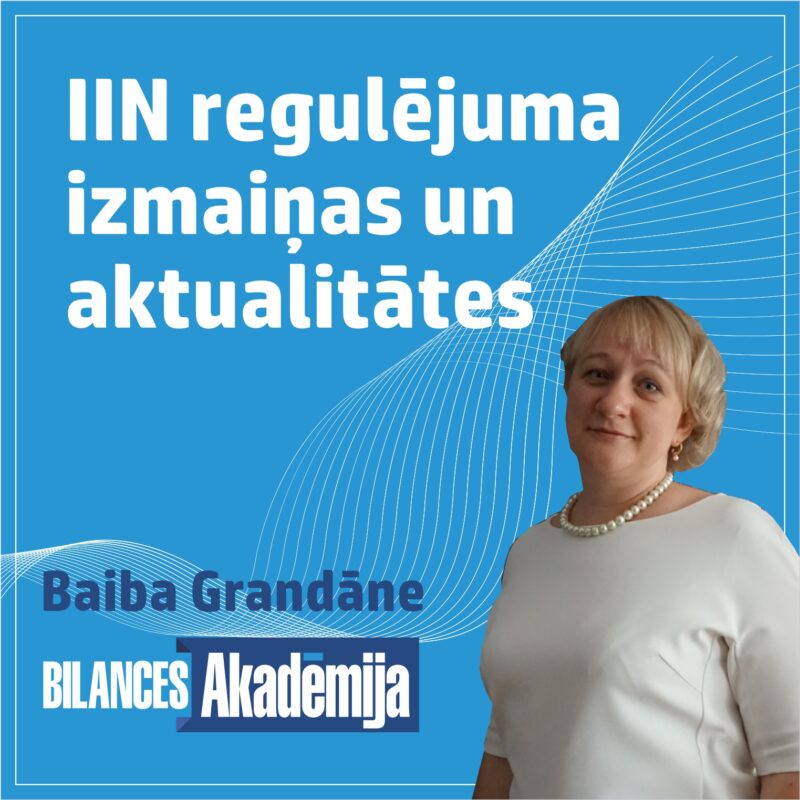 IIN regulējuma izmaiņas un aktualitātes. PVN likuma grozījumu ietekme uz fiziskām personām un maziem uzņēmējiem. 16.05.2025. e-seminārs