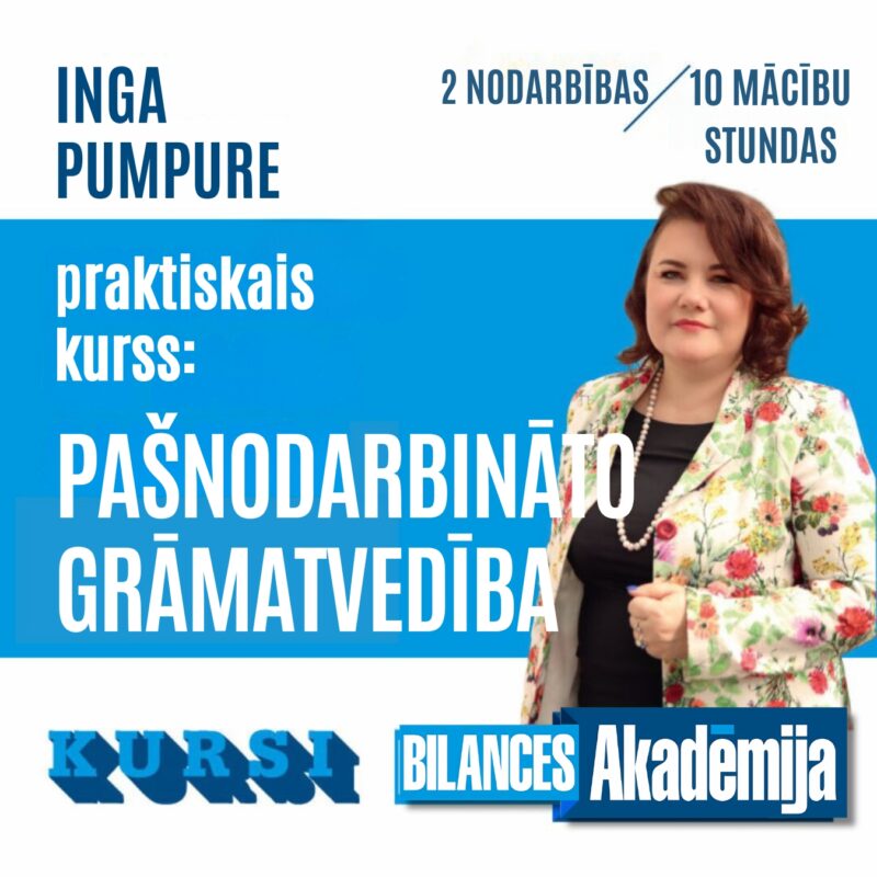 Praktiskais kurss: PAŠNODARBINĀTO GRĀMATVEDĪBA no 08.07.2025.