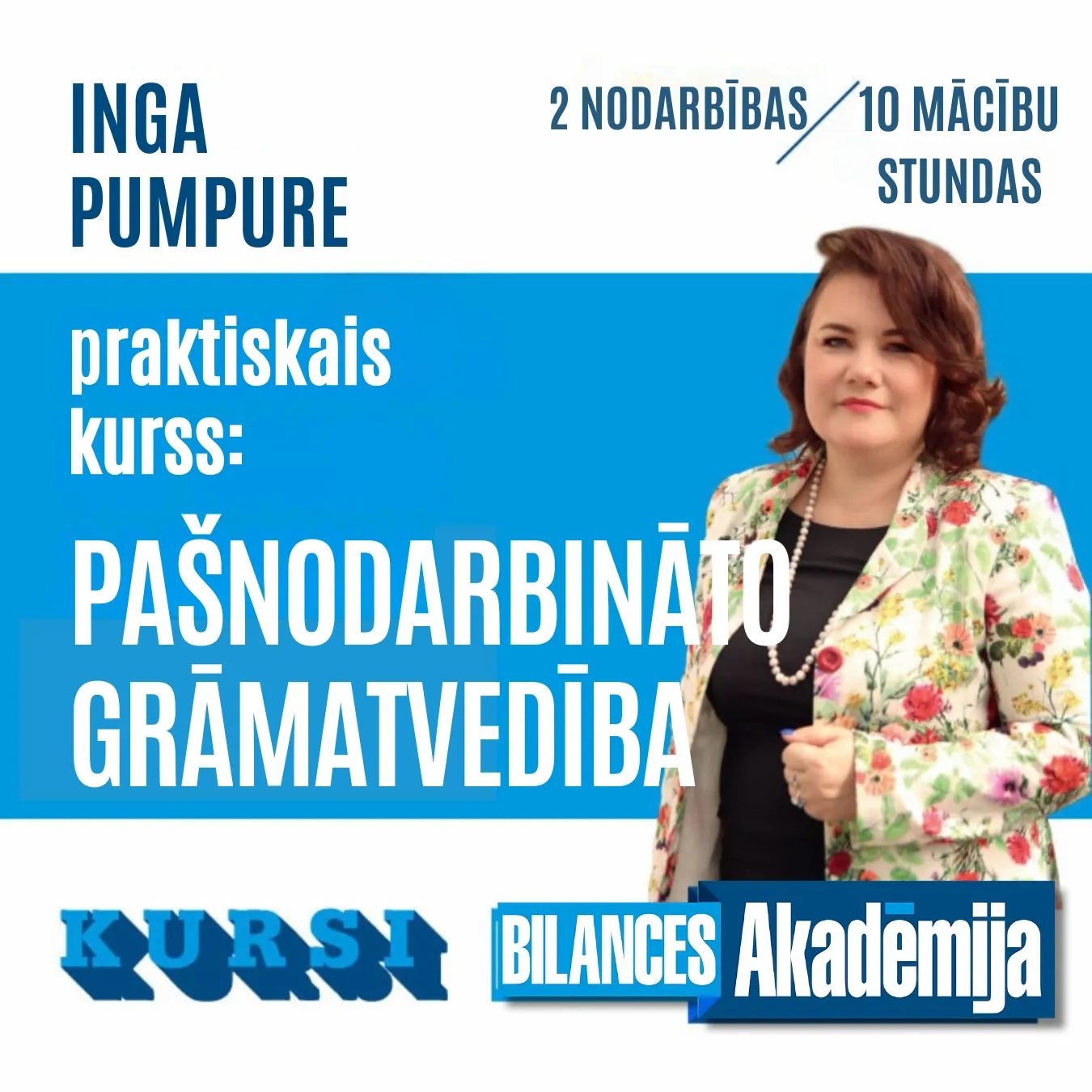 Praktiskais kurss: PAŠNODARBINĀTO GRĀMATVEDĪBA no 08.07.2025.