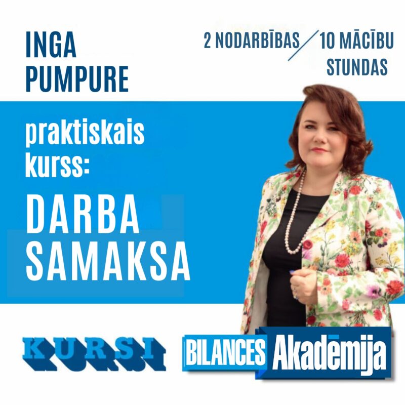 Praktiskais kurss: DARBA SAMAKSA no 06.08.2025.
